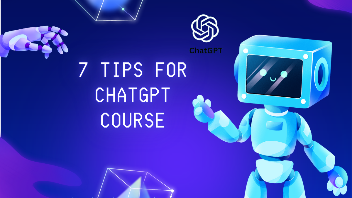 7 Important Tips for Chat GPT Course